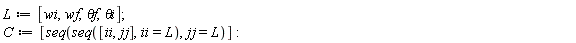 L := [wi, wf, `&theta;f`, `&theta;i`];