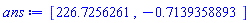 [226.7256261, -.7139358893]