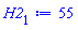 H2[1] := 55