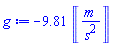 g := -9.81*Unit('m'/'s'^2)