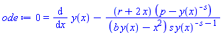 0 = diff(y(x), x)-(r+2*x)*(p-y(x)^(-s))/((b*y(x)-x^2)*s*y(x)^(-s-1))