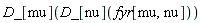 D_[mu](D_[nu](fyr[mu, nu]))
