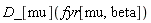 D_[mu](fyr[mu, beta])