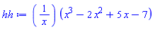 ``(1/x)*(x^3-2*x^2+5*x-7)