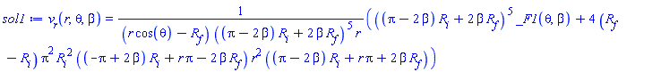 v__r(r, theta, beta) = (((Pi-2*beta)*R__i+2*beta*R__f)^5*_F1(theta, beta)+4*(R__f-R__i)*Pi^2*R__i^2*((-Pi+2*beta)*R__i+r*Pi-2*beta*R__f)*r^2*((Pi-2*beta)*R__i+r*Pi+2*beta*R__f))/((r*cos(theta)-R__f)*((Pi-2*beta)*R__i+2*beta*R__f)^5*r)