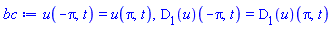 u(-Pi, t) = u(Pi, t), (D[1](u))(-Pi, t) = (D[1](u))(Pi, t)
