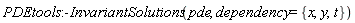 PDEtools:-InvariantSolutions(pde, dependency = {t, x, y})