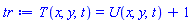 T(x, y, t) = U(x, y, t)+1