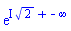 exp(I*2^(1/2)-infinity)