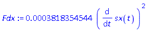 0.3818354544e-3*(diff(sx(t), t))^2