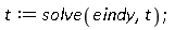 t := solve(eindy, t);