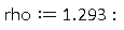 rho := 1.293: