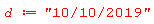 d := "10/10/2019"