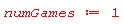 numGames := 1