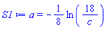 a = -(1/8)*ln(18/c)