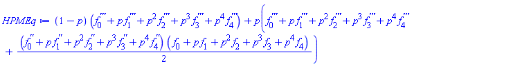 (1-p)*(diff(diff(diff(f[0](x), x), x), x)+p*(diff(diff(diff(f[1](x), x), x), x))+p^2*(diff(diff(diff(f[2](x), x), x), x))+p^3*(diff(diff(diff(f[3](x), x), x), x))+p^4*(diff(diff(diff(f[4](x), x), x), x)))+p(diff(diff(diff(f[0](x), x), x), x)+p*(diff(diff(diff(f[1](x), x), x), x))+p^2*(diff(diff(diff(f[2](x), x), x), x))+p^3*(diff(diff(diff(f[3](x), x), x), x))+p^4*(diff(diff(diff(f[4](x), x), x), x))+(1/2)*(diff(diff(f[0](x), x), x)+p*(diff(diff(f[1](x), x), x))+p^2*(diff(diff(f[2](x), x), x))+p^3*(diff(diff(f[3](x), x), x))+p^4*(diff(diff(f[4](x), x), x)))*(f[0](x)+p*f[1](x)+p^2*f[2](x)+p^3*f[3](x)+p^4*f[4](x)))