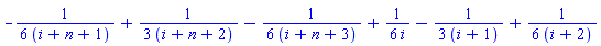 -(1/6)/(i+n+1)+(1/3)/(i+n+2)-(1/6)/(i+n+3)+(1/6)/i-(1/3)/(i+1)+(1/6)/(i+2)