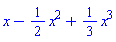 x-(1/2)*x^2+(1/3)*x^3