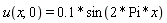 u(x, 0) = .1*sin(2*Pi*x)