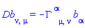 Db[nu, mu] = -Physics:-Christoffel[`~alpha`, mu, nu]*b[alpha]