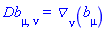 Db[mu, nu] = Physics:-D_[nu](b[mu], [X])