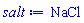 `#mrow(mo("Na",mathcolor = "blue"),mo("Cl",mathcolor = "blue"))`