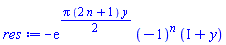 -exp((1/2)*Pi*(2*n+1)*y)*(-1)^n*(I+y)