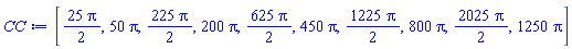 [(25/2)*Pi, 50*Pi, (225/2)*Pi, 200*Pi, (625/2)*Pi, 450*Pi, (1225/2)*Pi, 800*Pi, (2025/2)*Pi, 1250*Pi]