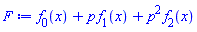 f[0](x)+p*f[1](x)+p^2*f[2](x)
