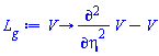 proc (V) options operator, arrow; diff(V, `$`(eta, 2))-V end proc