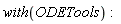with(ODETools)
