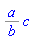 `%/`(a, b)*c