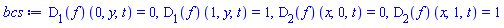 (D[1](f))(0, y, t) = 0, (D[1](f))(1, y, t) = 1, (D[2](f))(x, 0, t) = 0, (D[2](f))(x, 1, t) = 1