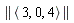 LinearAlgebra[Norm](`<,>`(3, 0, 4))