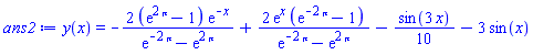 y(x) = -2*(exp(2*Pi)-1)*exp(-x)/(exp(-2*Pi)-exp(2*Pi))+2*exp(x)*(exp(-2*Pi)-1)/(exp(-2*Pi)-exp(2*Pi))-(1/10)*sin(3*x)-3*sin(x)