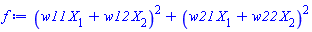 (w11*X[1]+w12*X[2])^2+(w21*X[1]+w22*X[2])^2