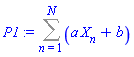 Sum(a*X[n]+b, n = 1 .. N)