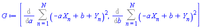 [Diff(Sum((-a*X[n]+b+Y[n])^2, n = 1 .. N), a), Diff(Sum((-a*X[n]+b+Y[n])^2, n = 1 .. N), b)]
