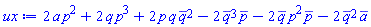 2*a*p^2+2*q*p^3+2*p*q*conjugate(q)^2-2*conjugate(q)^3*conjugate(p)-2*conjugate(q)*p^2*conjugate(p)-2*conjugate(q)^2*conjugate(a)