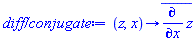 proc (z, x) options operator, arrow; conjugate(diff(z, x)) end proc