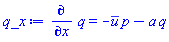 diff(q, x) = -conjugate(u)*p-a*q