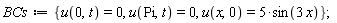 BCs := {u(0, t) = 0, u(Pi, t) = 0, u(x, 0) = 5*sin(3*x)}