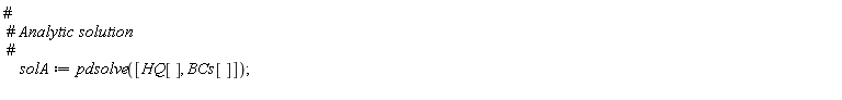solA := pdsolve([HQ[], BCs[]])