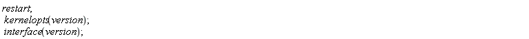 restart; kernelopts(version); interface(version)
