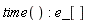 time(); e_[]