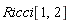 Ricci[1, 2]