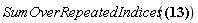 SumOverRepeatedIndices(u[a]*u[`~a`])