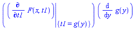 (eval(diff(F(x, t1), t1), {t1 = g(y)}))*(diff(g(y), y))