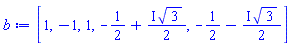 [1, -1, 1, -1/2+((1/2)*I)*3^(1/2), -1/2-((1/2)*I)*3^(1/2)]