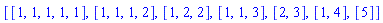[[1, 1, 1, 1, 1], [1, 1, 1, 2], [1, 2, 2], [1, 1, 3], [2, 3], [1, 4], [5]]